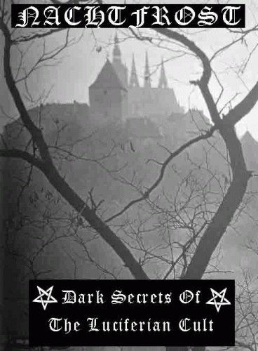 Nachtfrost (GRC) : Dark Secrets of the Luciferian Cult